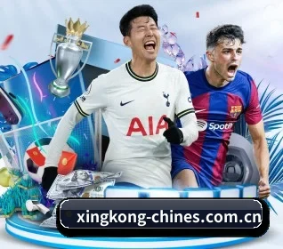 星空体育app五大内容板块,覆盖赛事直播与实时比分(xingkongsports)